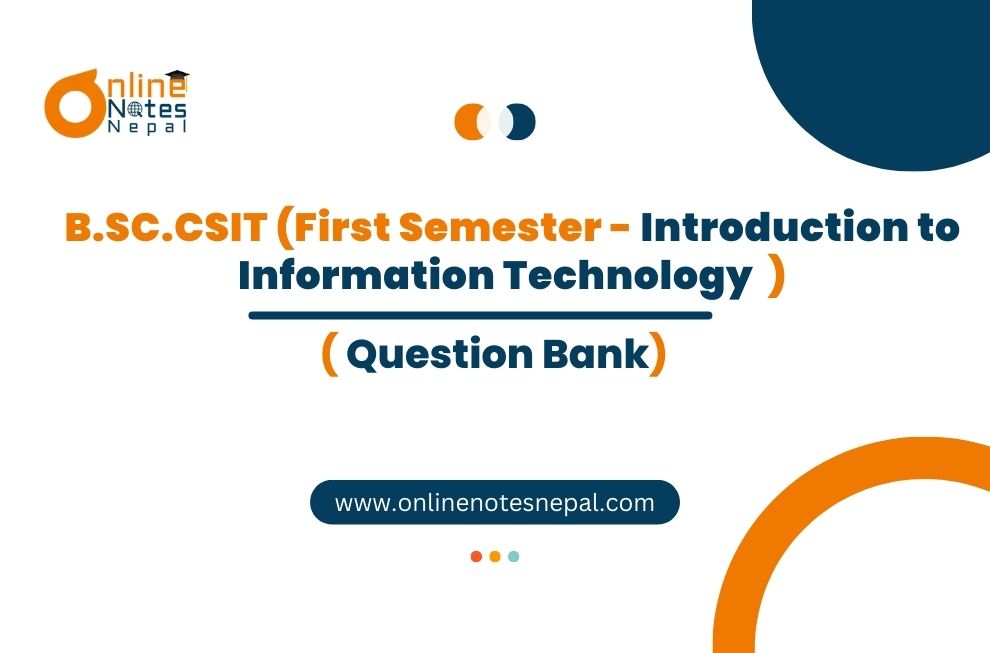 Question Bank Of Introduction to Information Technology